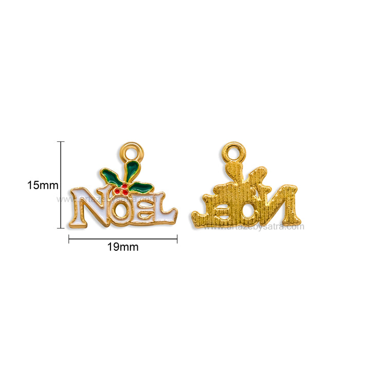 "Noel" Word Charms Enamel Charms | Size : 15mm | Qty : 10pcs